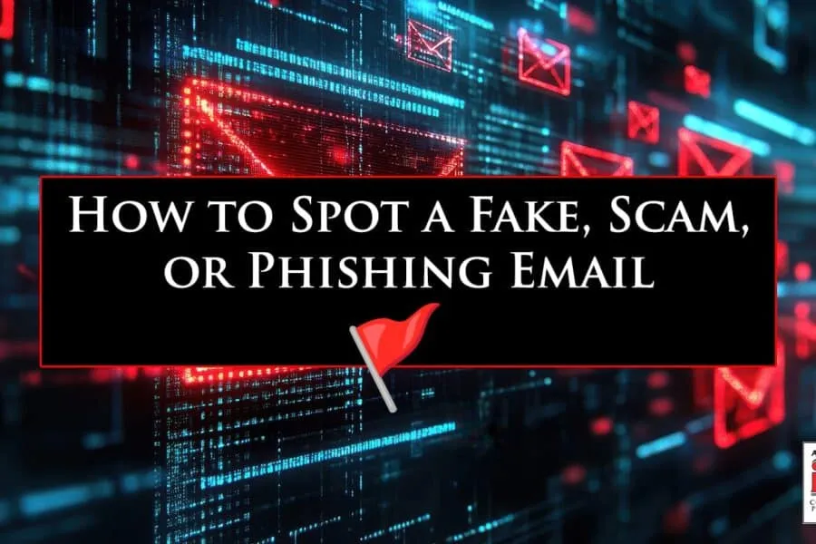 How to Spot a Fake Email